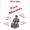 What To Tell A Person Who Has Five Minutes To Live