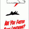 Are You Faster Than Lightning?