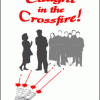 Caught In The Crossfire